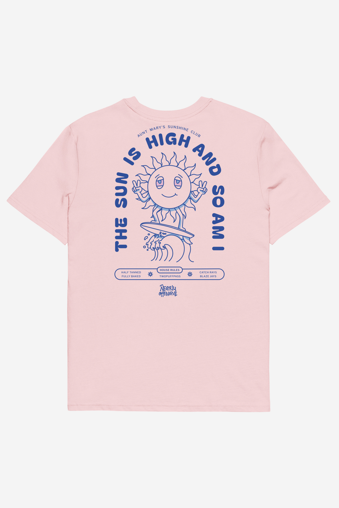 The Sun is High and So am I | Organic Oversized Tee