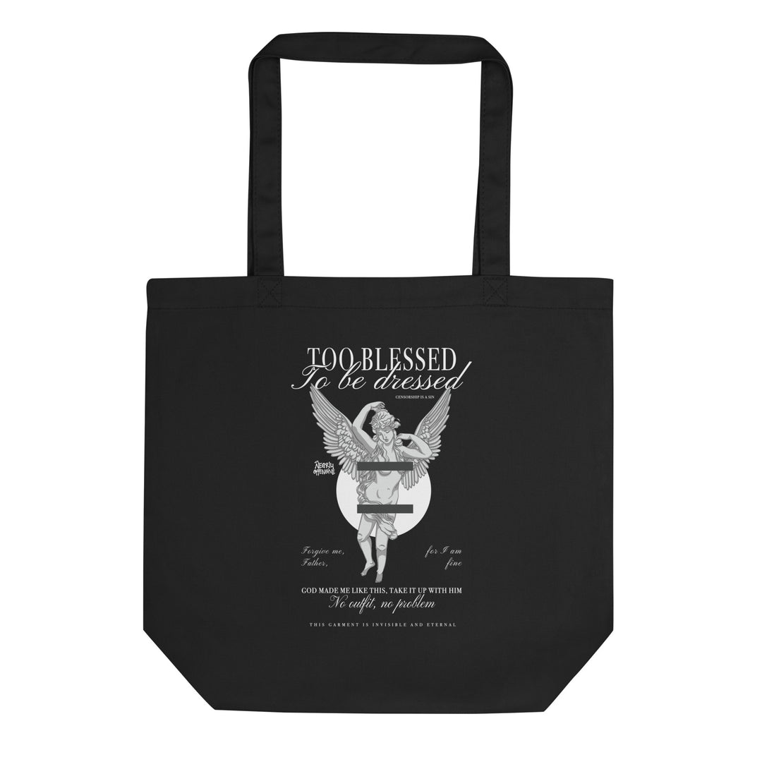 Too Blessed to Be Dressed | Organic Tote bag