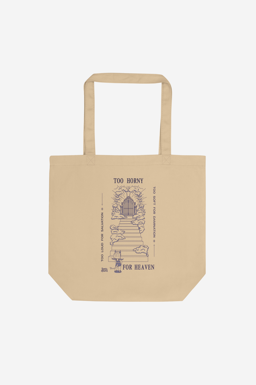 Too Horny for Heaven | Organic Tote Bag